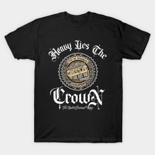 Heavy Lies the Crown T-Shirt